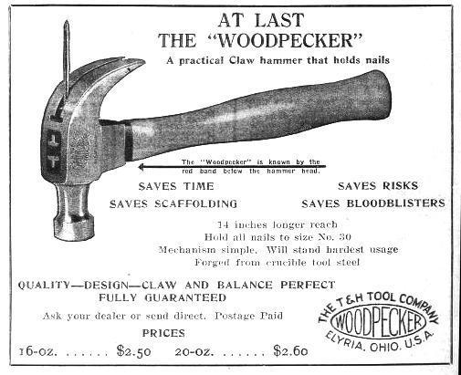 1926 Advertisement for the Woodpecker Hammer by the T&H Tool Company of Elyria, Ohio